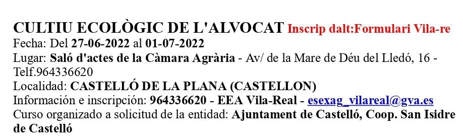  CULTIU ECOLÒGIC DE L'ALVOCAT (Del 27.06.2022 al 01.07.2022)